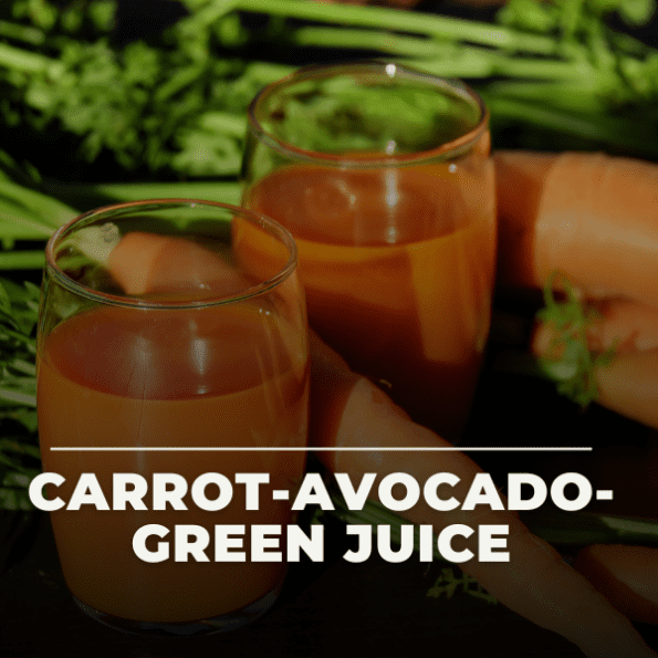 Carrot-Avocado-Green Juice