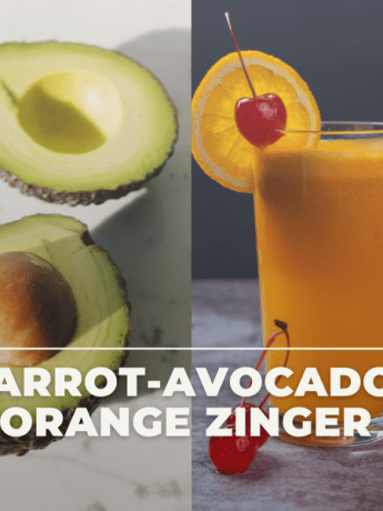 Carrot-Avocado-Orange Zinger